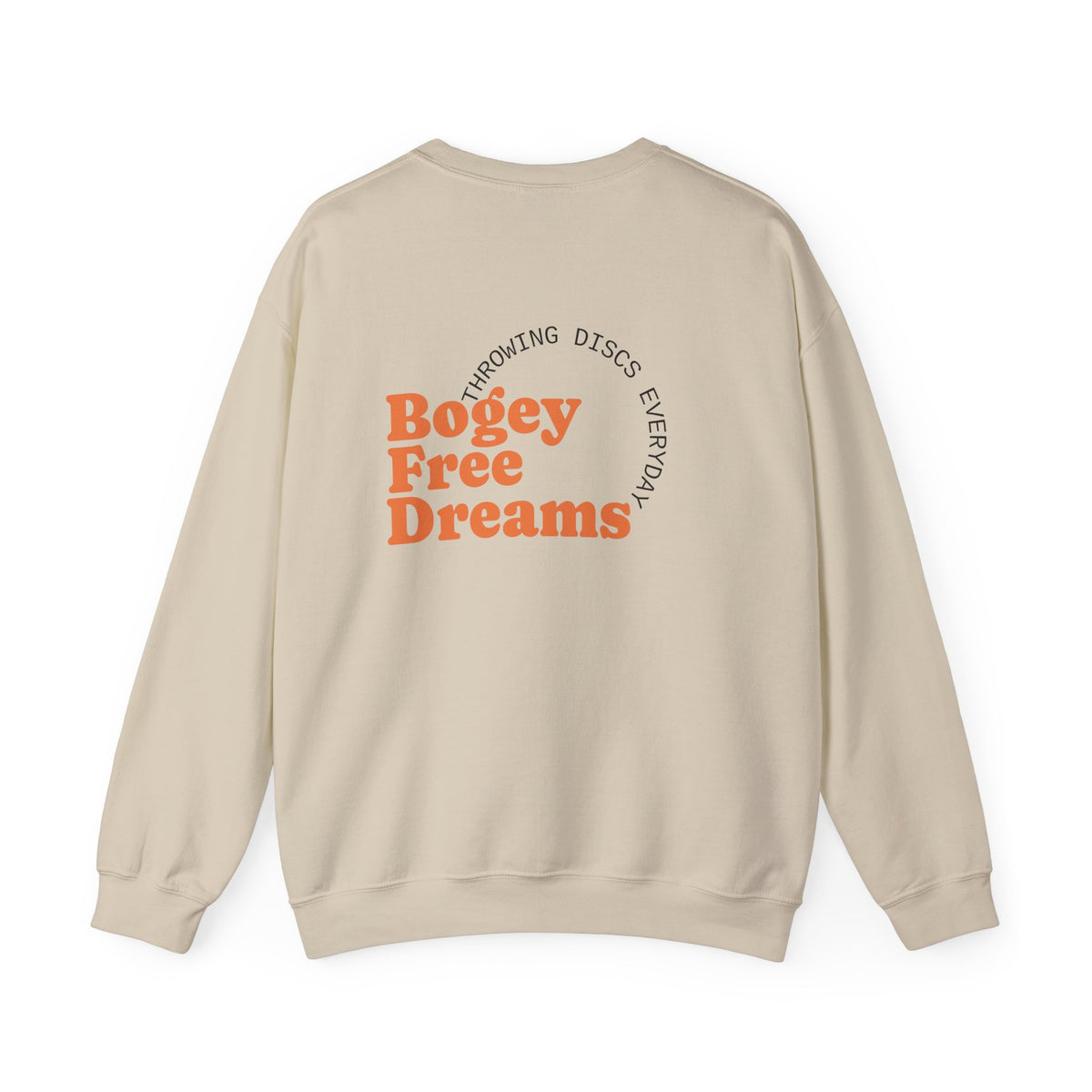 Disc Golf Sweatshirt - "Bogey Free Dreams" Crewneck