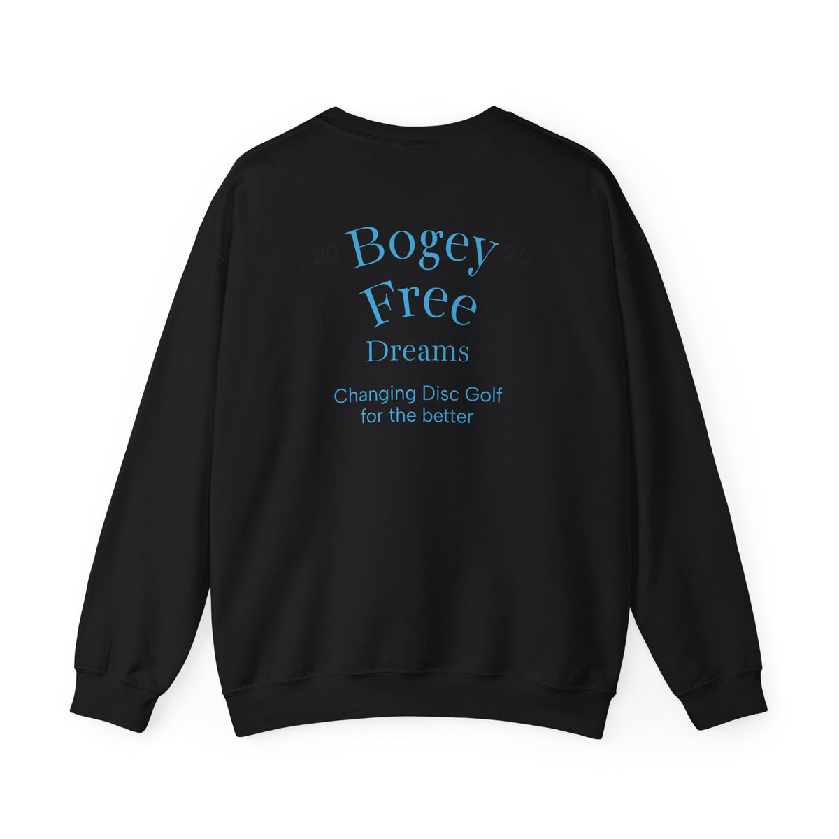 Disc Golf Crewneck Sweatshirt — "Throw Fun Shots, Be Good Folks, Get Better Daily"