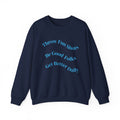 Crewneck Sweatshirt — "Throw Fun Shots, Be Good Folks, Get Better Daily" Positive Slogan