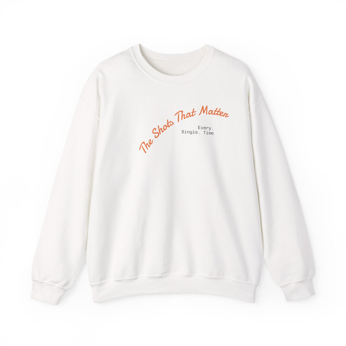 Crewneck Sweatshirt — "The Shots That Matter" Minimal Script Comfort Pullover