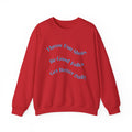 Disc Golf Crewneck Sweatshirt — "Throw Fun Shots, Be Good Folks, Get Better Daily"