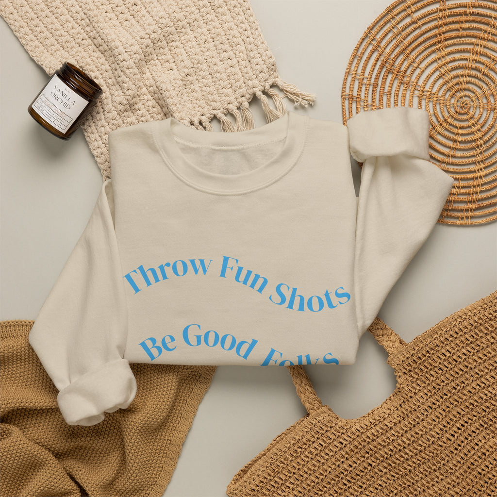 Disc Golf Crewneck Sweatshirt — "Throw Fun Shots, Be Good Folks, Get Better Daily"