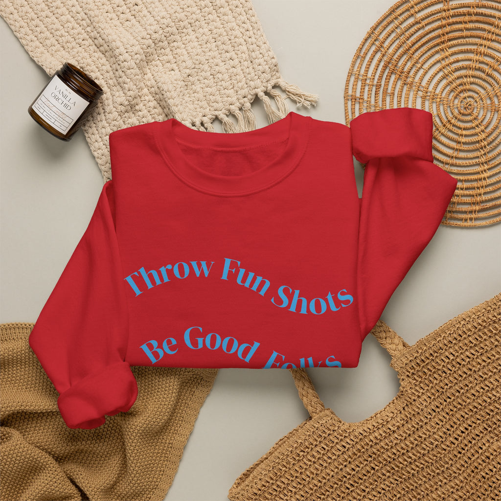 Disc Golf Crewneck Sweatshirt — "Throw Fun Shots, Be Good Folks, Get Better Daily"