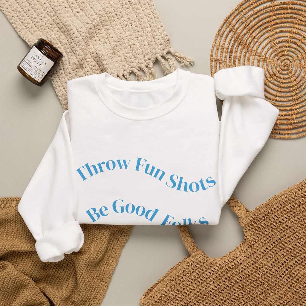 Disc Golf Crewneck Sweatshirt — "Throw Fun Shots, Be Good Folks, Get Better Daily"