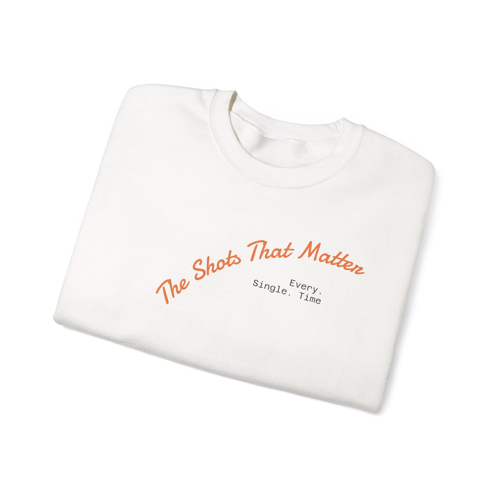 Crewneck Sweatshirt — "The Shots That Matter" Minimal Script Comfort Pullover